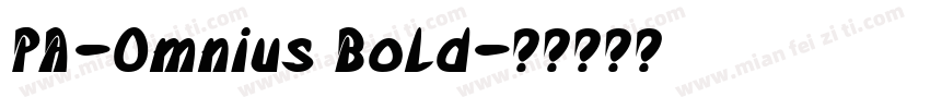 PA-Omnius Bold字体转换